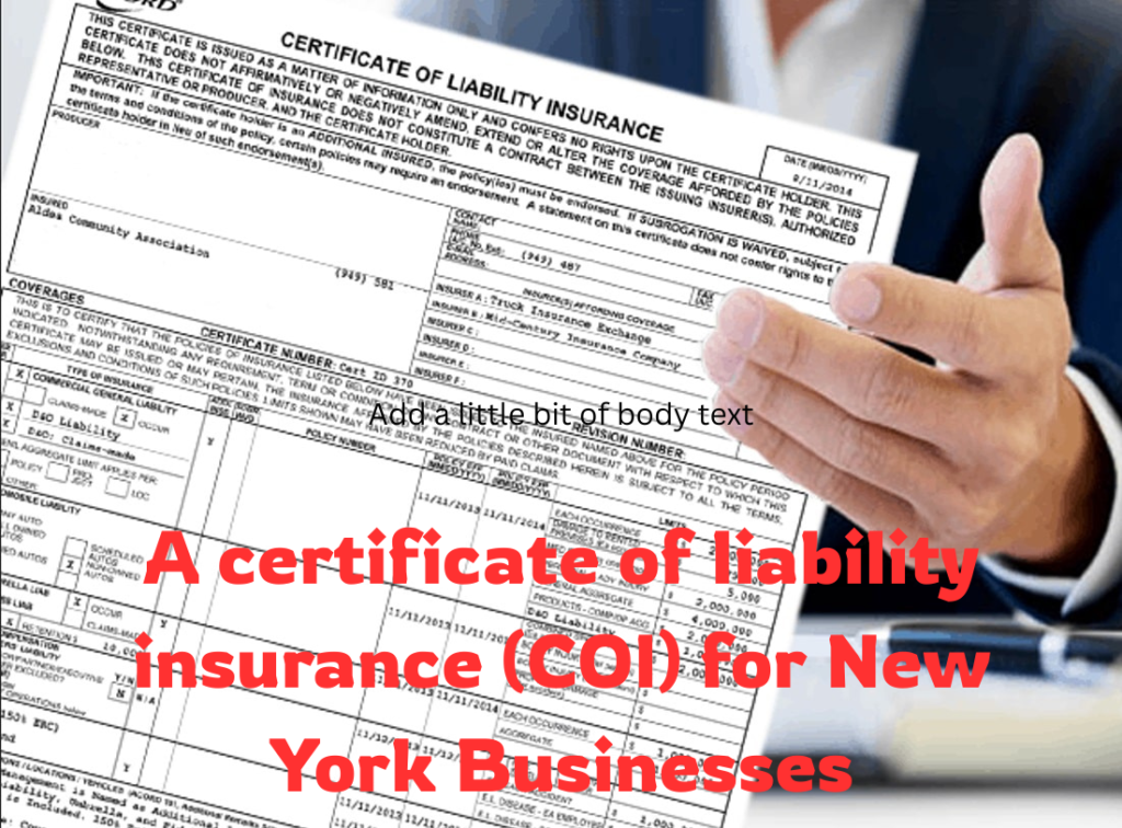 A certificate of liability insurance (COI) for New York Businesses