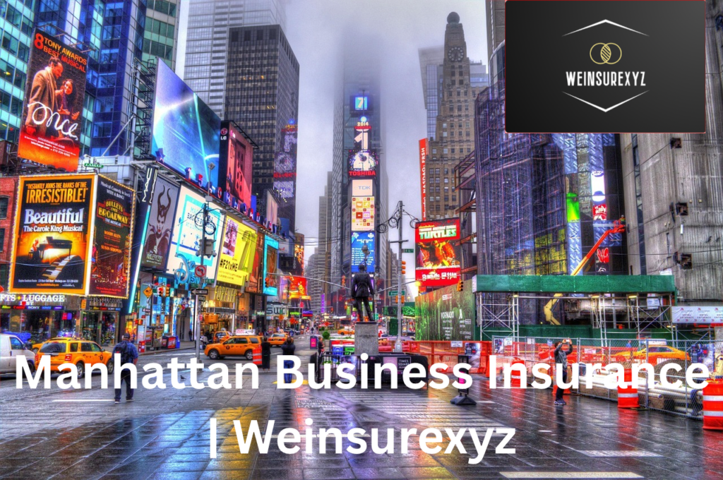 Manhattan Business Insurance | Weinsurexyz